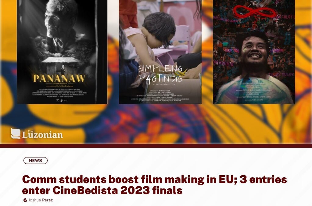 Comm students boost filmmaking in EU; 3 entries enter CineBedista 2023 finals